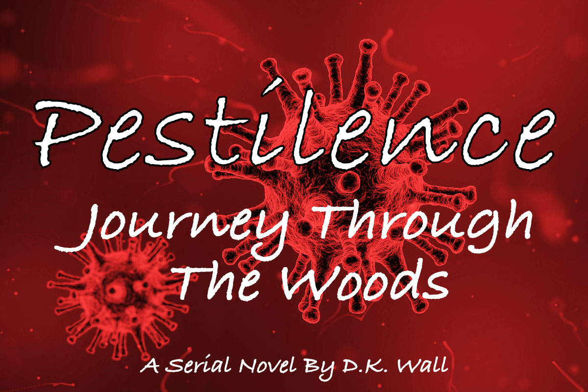 Pestilence: Journey Through The Woods: Chapter 02