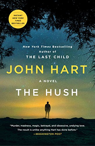 John Hart The Hush