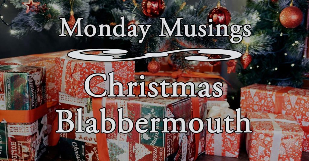 Christmas Blabbermouth
