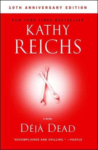 Deja Dead Kathy Reichs